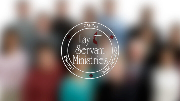 District Lay Servant Ministry Director Message
